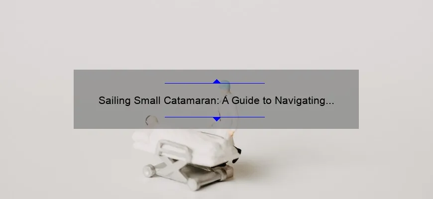 small catamaran sailboats