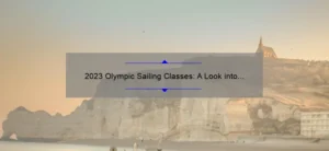 2023 Olympic Sailing Classes